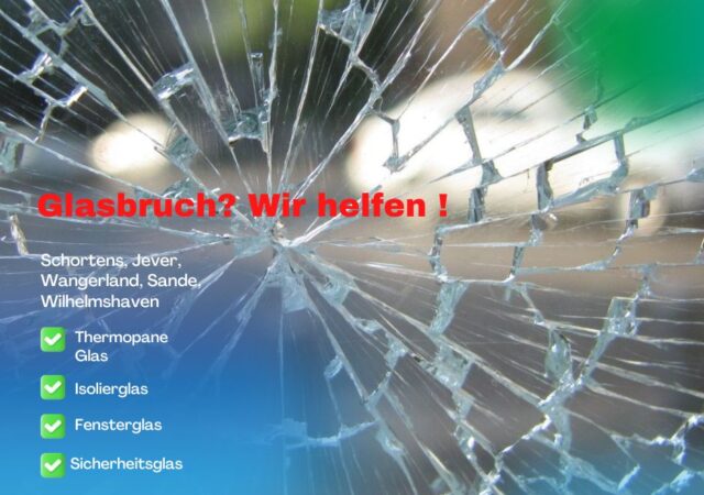 Glasbruch Wir helfen !